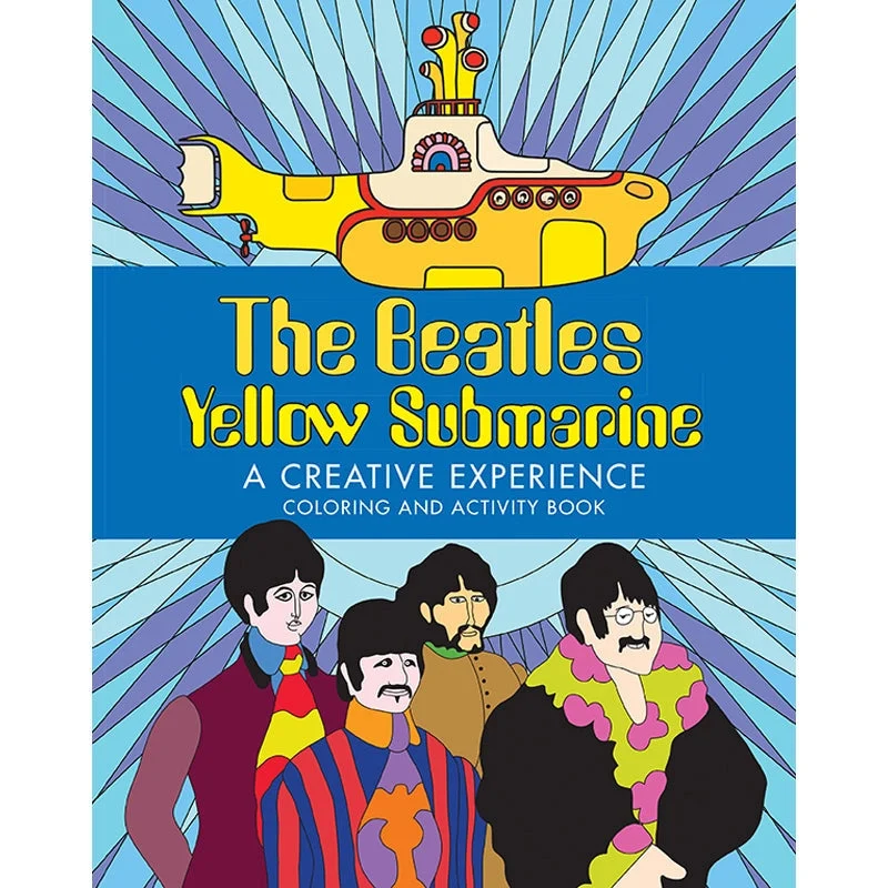 The Beatles Yellow Submarine: A Creative Experience Coloring and Activity Book - SIMON & SCHUSTER/INSIGHT EDITIONS